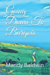 Going Down To Burgois