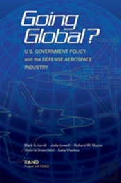 Going Global? U.S. Government Policy And The Defense Aerospace Industry