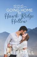Going Home To Hawk Ridge Hollow