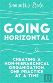 Going Horizontal