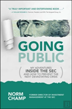 Bertrand.pt - Going Public: My Adventures Inside The Sec And How To Prevent The Next Devastating Crisis