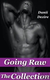 Going Raw, The Collection