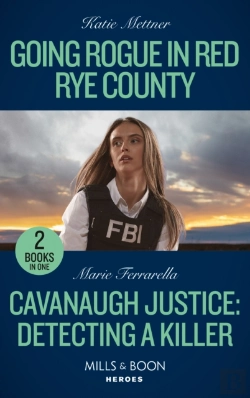 Bertrand.pt - Going Rogue In Red Rye County / Cavanaugh Justice: Detecting A Killer