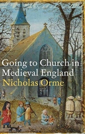 Going To Church In Medieval England