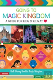 Going To Magic Kingdom