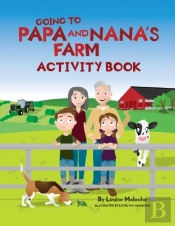 Going To Papa And Nana'S Farm Activity Book