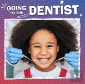 Going To The Dentist