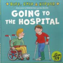 Going To The Hospital (First Experiences With Biff, Chip & Kipper)