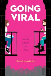 Going Viral: A Socially Distant Love Story