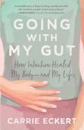 Going With My Gut