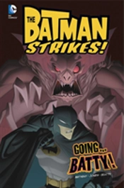 Going...Batty!