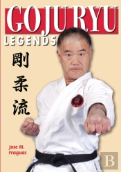 Goju Ryu Legends