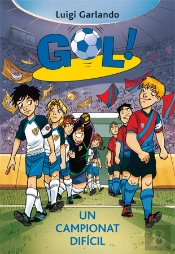 Gol 13. Un Campionat Difícil