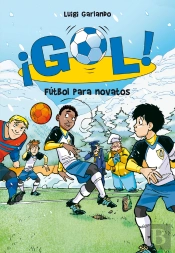 ¡Gol! 18 - Fútbol Para Novatos