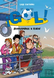 ¡Gol! 28 - ¡Bienvenidos A Italia!