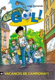Gol 6. Vacances De Campionat!