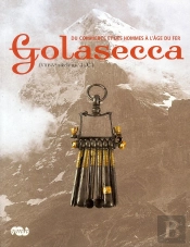 Golasecca ; Du Commerce Et Des Hommes À L'Âge Du  Fer (Viii-V Siècle Av. J-C.)