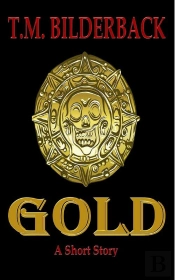Gold - A Short Story