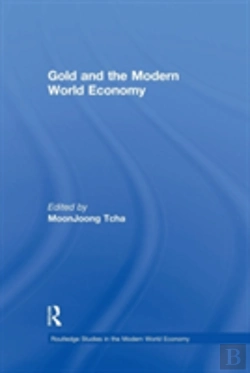 Bertrand.pt - Gold And The Modern World Economy