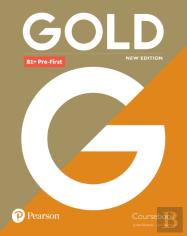 Gold B1+ Pre-First New Edition Coursebook