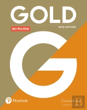Gold B1+ Pre-First New Edition Coursebook