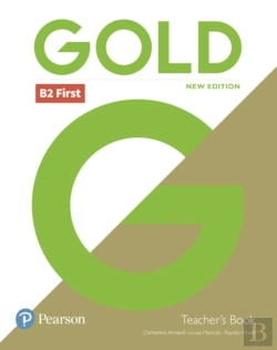 Bertrand.pt - Gold B2 First New Edition Teacher'S Book With Portal Access And Teacher'S Resource Disc Pack