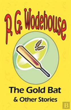 Bertrand.pt - Gold Bat & Other Stories - From The Manor Wodehouse Collection