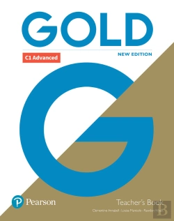 Bertrand.pt - Gold C1 Advanced New Edition Teacher'S Book With Portal Access And Teacher'S Resource Disc Pack