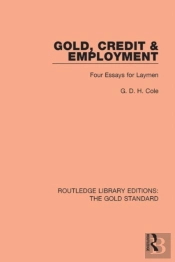 Gold, Credit And Employment