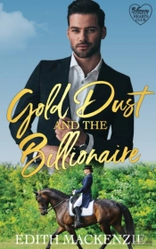 Gold Dust And The Billionaire