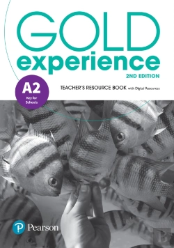 Bertrand.pt - Gold Experience 2nd Edition A2 Teacher'S Resource Book