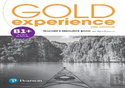 Gold Experience 2nd Edition B1+ Teacher'S Resource Book