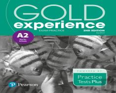 Gold Experience 2nd Edition Exam Practice: Cambridge English Key For Schools (A2)