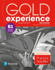 Gold Experience 2nd Edition Exam Practice: Cambridge English Preliminary For Schools (B1)