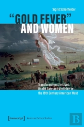 'Gold Fever' And Women