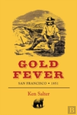 Bertrand.pt - Gold Fever San Francisco / 1851