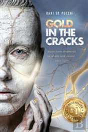 Gold In The Cracks