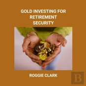Gold Investing For Retirement Security