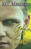 Gold Is The Son