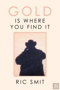 Bertrand.pt - Gold Is Where You Find It