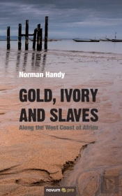 Gold, Ivory And Slaves