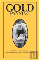 Gold Panning - A Guide To Recreational Gold Panning On The Kenai Peninsula, Chugach National Forest, Alaska