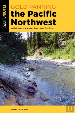 Bertrand.pt - Gold Panning The Pacific Northwest