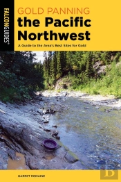 Gold Panning The Pacific Northwest