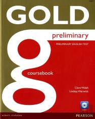 Gold Preliminary Coursebook With Cd-Rom Pack