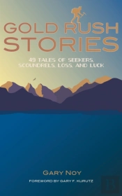 Gold Rush Stories
