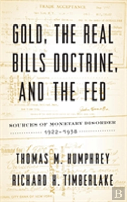 Bertrand.pt - Gold, The Real Bills Doctrine, And The Fed