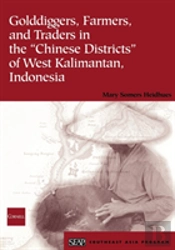 Golddiggers, Farmers, And Traders In The 'Chinese Districts' Of West Kalimantan, Indonesia