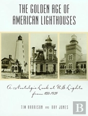Golden Age Of American Lighthouses, 1850 To 1939