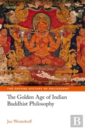 Golden Age Of Indian Buddhist Philosophy
